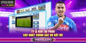 Tỷ Lệ Kèo Tại PG88 – Cập Nhật Chính Xác Và Đầy Đủ