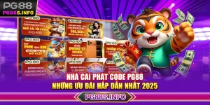 Nhà Cái Phát Code PG88 - Những Ưu Đãi Hấp Dẫn Nhất 2025