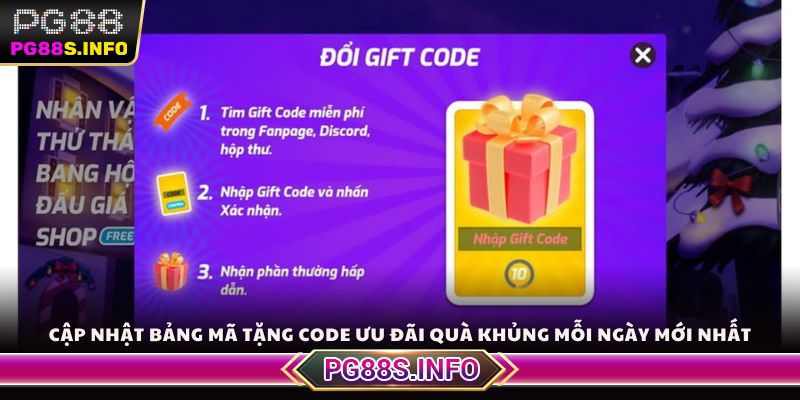 Cập nhật bảng mã tặng code ưu đãi quà khủng mỗi ngày mới nhất