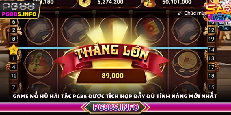 Game nổ hũ hải tặc PG88 được tích hợp đầy đủ tính năng mới nhất