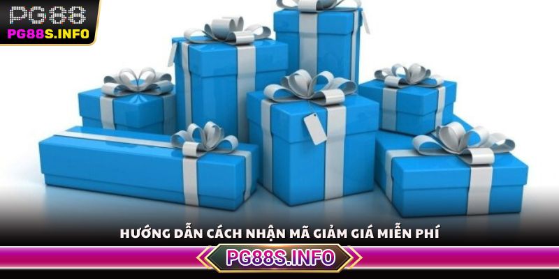 Hướng dẫn cách nhận mã giảm giá miễn phí