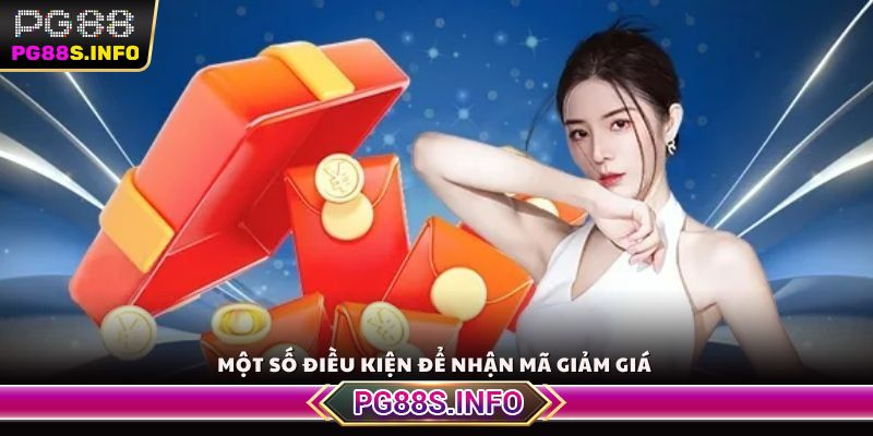 Một số điều kiện để nhận mã giảm giá