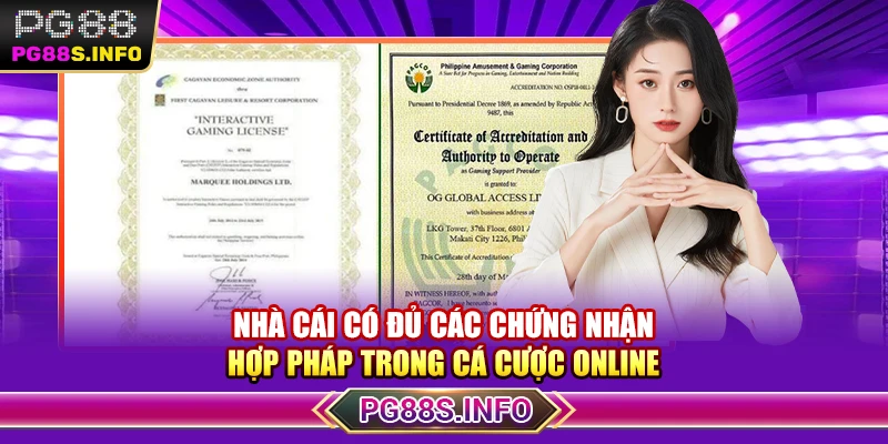 Nhà cái có đủ các chứng nhận hợp pháp trong cá cược online 