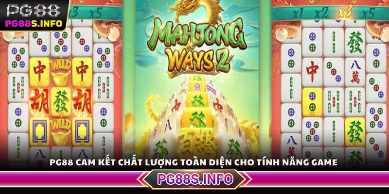 PG88 cam kết chất lượng toàn diện cho tính năng game