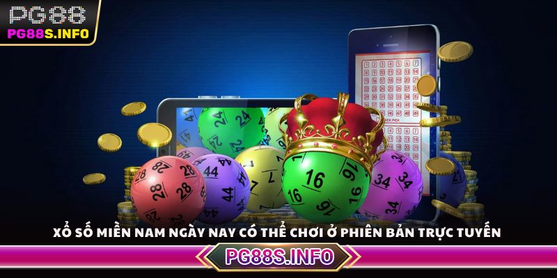 Xổ số miền Nam ngày nay có thể chơi ở phiên bản trực tuyến